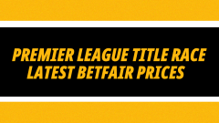 Image for Premier League title race latest Betfair prices